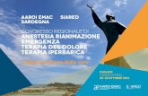Congresso regionale di Anestesia Rianimazione Emergenza ... · Il Congresso AAROI-EMAC SIARED Sardegna 2016, si svolge a Cagliari il 20, 21 e 22 Ottobre 2016. Il programma del Congresso