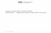 Piano Triennale 2016-2018 1 - enit.it€¦ · LINEE GUIDA DELLA PROGRAMMAZIONE TRIENNALE.....18 2.1Presidio sui mercati avanzati ... Piano Triennale 2016-2018 2. Premessa: quadro