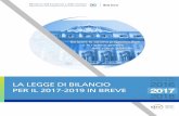 La legge di bilancio 2017-2019 in breve - Agenzia · 2017-03-17 · LA LEGGE DI BILANCIO 2017-2019 IN BREVE 1 Premessa La recente riforma della legge di contabilità e finanza pubblica
