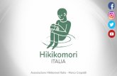 Associazione Hikikomori Italia - Marco Crepaldibo.istruzioneer.gov.it/wp-content/uploads/sites/3/2019/... · 2019-11-13 · Associazione Hikikomori Italia - Marco Crepaldi • i l