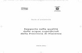 Rapporto sulla qualità delle acque superficiali della …...3 Introduzione A tre anni dalla pubblicazione della “ Relazione sullo stato dell’Ambiente della provincia di Piacenza”,