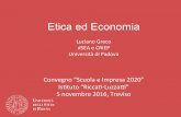 Etica ed Economia · 2016-11-05 · Etica ed Economia Luciano Greco dSEA e CRIEP Università di Padova Convegno “Scuola e Impresa 2020” IsAtuto “Ricca -Luzza” 5 novembre 2016,