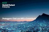 Proteggere i Dati con HPE e CommVault - FPA · 2019-11-12 · Commvault Backup and Recovery for Virtualized Environments per 20 VM e supporto per 1 anno Server per farm VmWare, HyperV,