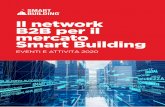 La piattaforma - Smart Building · 2020-03-06 · La piattaforma Che cos’è Smart Building® è l’unico network italiano che mette in comunicazione i professionisti della progettazione,