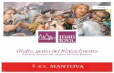 Giulio, genio del Rinascimento · 2015-12-26 · Firma di Giulio Romano ricavata da documenti autografi Giulio Pippi de’ Jannuzzi o Giannuzzi, detto Giulio Romano (Roma, 1499 –