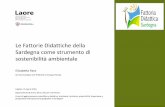 Le Fattorie Didattiche della Sardegna come …...3. Le Fattorie Didattiche della Sardegna come strumento di sostenibilità ambientale Agenzia Laore Sardegna Agenzia per l’attuazionedei