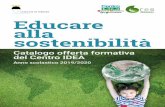 Educare alla sostenibilità · 2019-09-10 · 3 Il Centro di Educazione Alla Sostenibilità IDEA 4 La Biblioteca del Centro IDEA ... , Educazione e Didattica della Sostenibilità,