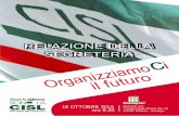 RELAZIONE DELLA SEGRETERIA - Cisl Milano · 2016-03-10 · Perché se come scrive qualche giornale: "Il sindacato studi marketing se non vuole essere asfaltato da Renzi", noi siamo
