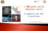 L’amianto nella Regione Lazio - Prevenzione Online · Regionale Amianto Lazio. Nel 2013 è stato firmato un accordo di collaborazione da parte del Ministero della Salute per quanto