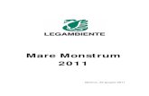 Mare Monstrum 2011 - Arpae Emilia-Romagna · 2012-07-18 · Legambiente - Mare Monstrum 2011 4 Il dossier “Mare monstrum 2011” è a cura dell’Ufficio ambiente e legalità, dell’Ufficio