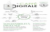 novemBRe 2019 IL CAFFE IGITALE · 2020-01-07 · business digitale. La crescente consapevolezza dei consumatori e delle imprese sui temi della sostenibilità dovrebbe far nascere