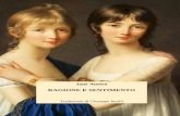 Jane Austen: Ragione e sentimento · 2018-10-31 · 3 Introduzione Ragione e sentimento (Sense and Sensibility) è stato il primo ro- manzo pubblicato di Jane Austen, il 30 ottobre