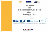PIANO di COMUNICAZIONE del Progettopti.regione.sicilia.it/portal/page/portal/PIR...Il presente Piano di Comunicazione, una volta condiviso, costituirà lo strumento di guida e di regolamentazione