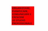 Presentazione standard di PowerPoint...Tour Organizzazione ACEF 2014 – Pianificazione Strategica dello Studio Ferrara – 21 gennaio 2014 2 Ferrara ... 4. Elaborazione di piani per