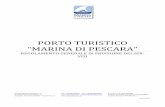 PORTO TURISTICO “MARINA DI PESCARA” fruizione dei... · 2020-07-04 · PORTO TURISTICO “MARINA I PSARA” REGOLAMENTO GENERALE DI FRUIZIONE DEI SER-VIZI Società Marina di Pescara