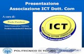 Presentazione Associazione ICT Dott. · PDF file Presentazione Associazione ICT Dott. Com A cura di: Dottore Commercialista - Pubblicista Presidente Associazione ICT Dott.Com Paola