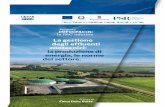 La gestione degli effluenti zootecnici: la produzione di energia, le … · 2017-05-26 · informazione per il settore zootecnico, nell’ambito della misura 111 – Azione a - del