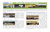 Pray for JAPAN...중보기도 사역을다 녀왔습니다. 이 여정 에는 한국에서 80여 명과 일본에서도 목 사님들과 사역자들 을 중심으로 53명이 참가했습니다.