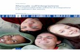 Terza edizione Manuale sull’integrazioneallegati.pratomigranti.it/dl/20100506144204301/man_ita.pdfedizione del manuale. Ma il manuale non è soltanto il frutto del lavoro di esperti.