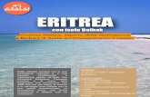 ERITREA - Azalai · 2020-04-24 · Dogali • l’esotica Massaua • crociera selvaggia nell’arcipelago di Dalhak ERITREA con isole Dalhak Vincenzo Meleca, esperto della destinazione,