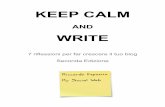Keep Calm and Write - Francesco Facchini€¦ · Solo in questo modo i lettori vedranno in te una continua fonte di ... Questo è un buon esempio per farti capire che il tuo blog