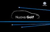 Nuova Golf - Volkswagen · Allestimenti personalizzati. P1710115_VW_NUOVA_GOLF.indd pagina:20 22/02/17 16:53 4-FLYING 21 Navigatore Discover Media da 8” Park Pilot Mirror Pack Un