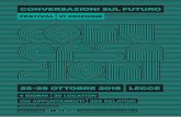 FESTIVAL VI EDIZIONE - Paolo Mirabelli · 2019-01-04 · INGRESSO GRATUITO . Quattro giorni, 30 location, 100 appuntamenti e 250 relatori: da giovedì 25 a domenica 28 ottobre a Lecce
