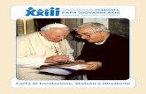 Carta di Fondazione, Statuto e Direttorio comunità... · 2018-12-17 · Carta di Fondazione, Statuto e Direttorio Comunità Papa Giovanni XXIII Carta di Fondazione, Statuto e Direttorio