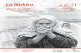 3,00 La Nakba - WordPress.com · creazione di un focolare nazionale in Palestina. A quel tempo vivevano più di 600.000 arabi e circa 55.000 ebrei in Palestina, più del 90% degli