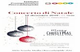 Concerto di Natale - Istituto Comprensivo Roccadspide · 2019-12-13 · Concerto di Natale Istituto Comprensivo Roccadaspide Atrio Scuola Media|Roccadaspide (SA) Classe di Oboe |