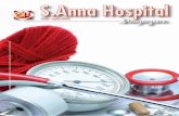 SAH · 2019-05-20 · SAH Magazine 3 Il “S. Anna Hospital Magazine” compie in questo 2019 i suoi primi dieci anni di vita. Un tempo significativamente lungo, nel quale come ben