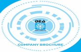 COMPANY BROCHURE - DEA Security...6 7 DEA Security fornisce i suoi prodotti a ditte e professionisti qualificati nell’installazione e integrazione di sistemi di sicurezza, con i