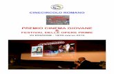 PREMIO CINEMA GIOVANE - CINECIRCOLO ROMANO...Il Cinecircolo Romano organizza annualmente, a partire dalla stagione 2004/2005, una rassegna del cinema giovane italiano:Premio Cinema