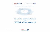 di TIM Protect · 2019-06-10 · TIM Protect (Giugno 2019) 4 / 33 1. Cosa offre il servizio TIM Protect? TIM e F-Secure, leader mondiale nell’amito dei servizi di siurezza informa