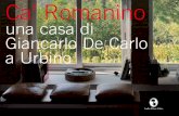 Ca’ Romanino Giancarlo De Carlo a Urbino · 2015-05-26 · 10 11 Il sindaco Mascioli e il filosofo Sichirollo per il comune impegno nel governo della città si vedevano spesso e