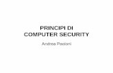 PRINCIPI DI COMPUTER SECURITYold.ording.roma.it/archivio/File/INTERNET SECURITY_v4.pdf · PRINCIPI DI COMPUTER SECURITY Andrea Paoloni. 2 Andrea Paoloni - La Sicurezza nel campo dell’ICT