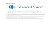 Guía de laboratorio de pruebas: Configurar SharePoint ...download.microsoft.com/download/E/E/B/EEB2F5B0... · Guía de laboratorio de pruebas: Configurar SharePoint Server 2013 en