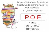 Istituto di Istruzione Secondaria Scuola Media di Portomaggiore …ww3.comune.fe.it/portomaggiore/pof_doc_pofist_1213.pdf · ANNO SCOLASTICO 2012-2013 . 3 PREMESSA Il Regolamento