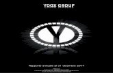 GRUPPO YOOXcdn3.yoox.biz/.../doc/2015/Bil-YOOX-14-ITA-finale.pdf · 2015-09-29 · YOOX Group, il partner globale di Internet retail per i principali brand della moda e del design,