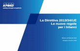 La Direttiva 2013/34/UE Le nuove regole per i bilanci...2 Principali novità per la redazione del bilancio d'esercizio 1 La Direttiva 2013/34/UE: cenni storici, obiettivi e recepimento