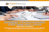 BANDO FORMAZIONE CSV Marche 2016 · 18 18. 1. BANDO FORMAZIONE CSV MARCHE 2016 ... - Giovedì 10 novembre 2016 per poter accedere alla presentazione di pro- ... Per il bando Formazione
