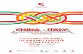 CHINA INTERNATIONAL TECHNOLOGY TRANSFER CONVENTION 2015 · Summit” con un intervento sulla tecnica di prototipa- ... Day all’Expo 2015 – e per la prima decade di no-vembre a