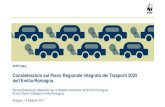 Considerazioni sul Piano Regionale Integrato dei Trasporti 2025 … · 2017-02-16 · del sistema dei trasporti e la tutela dell'ambiente. La Regione Emilia-Romagna riporta gli obiettivi
