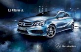 La Classe A. - Motoasset.moto.it/pricelist/auto/8673dc1350db0c767fc6424289ce6e56/b… · È nata una nuova Stella nella galassia Mercedes-Benz. Tecnologia e design si intrecciano