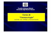 Corso di “Farmacologia” · “Farmacologia” Lezione 10: FANS e Paracetamolo Facoltà di Scienze Motorie Università degli Studi di Verona . Farmaci Antinfiammatori Non Steroidei