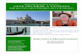 Guida turistica di Venezia - ANNO SCOLASTICO 2018-2019 GITE DIVERSE A VENEZIA 2018-2019.pdf · 2018-09-17 · VENEZIA E IL FRIULI La storia del Friuli Venezia Giulia, in particolare