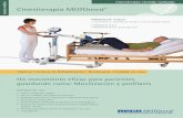 Cinesiterapia MOTOmed - Nightingale · Para evitar complicaciones causadas por la falta de movimiento es necesario una movilización precoz de los pacientes guardando cama. El movimiento