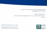 Le ICT al servizio dell’integrazione ospedale territorio · 2019-12-10 · Le ICT al servizio dell’integrazione ospedale territorio ... per le regioni del centro-sud (quali priorità?