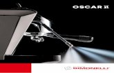 OSCAR II - Simonelli USA · 2016-08-29 · OSCAR II PROFESSIONAL PERFORMANCE IN A SMALL VOLUME OSCAR II, PRESTAZIONI PROFESSIONALI IN PICCOLI SPAZI IT Il restyling di un classico.