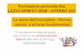 Formazione personale Ata LAZIO AMBITO 0028 -VITERBO EST La ... · Presidente della Repubblica 24 luglio 1977, n. 616, e successive modificazioni, l'obbligo per gli enti locali di